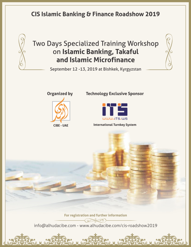 Two Days Specialized Training Workshop on Islamic Banking, Takaful and Islamic Microfinance - September 16 - 17, 2019 at Kyrgyzstan