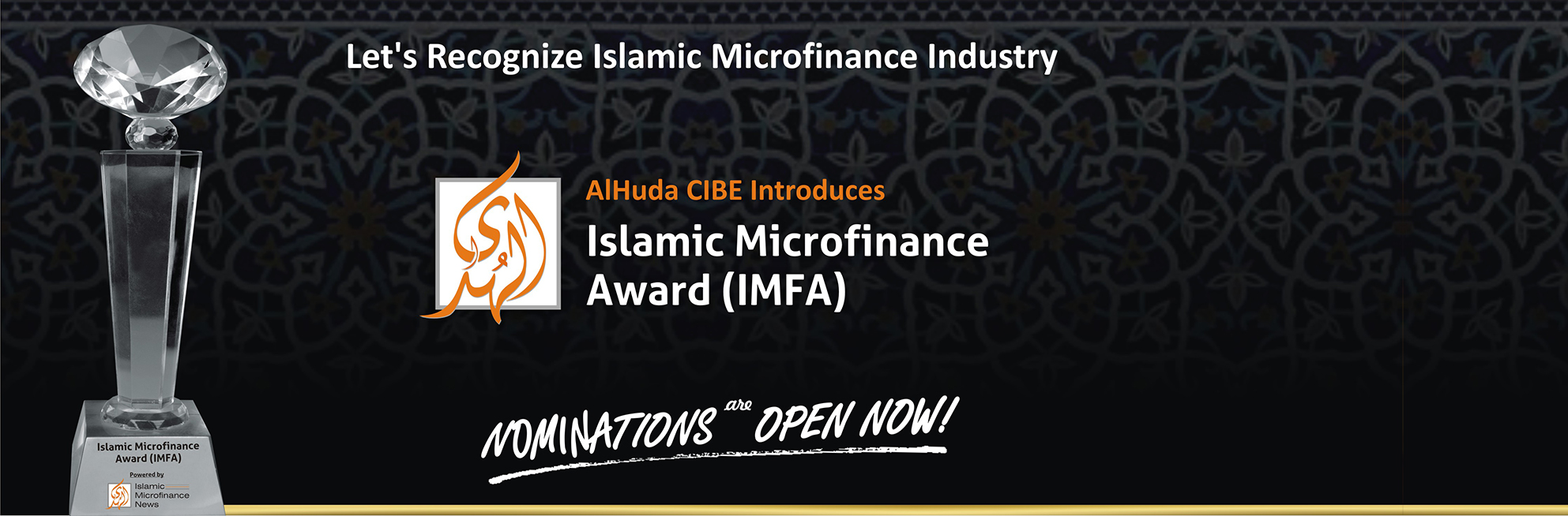 1st Islamic Microfinance Awards - 2016 
Will be held on 9th November in Nairobi – Kenya