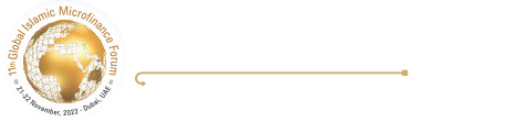 11th Global Islamic Microfinance Forum - 21 – 24 November, 2022 at Dubai - U.A.E